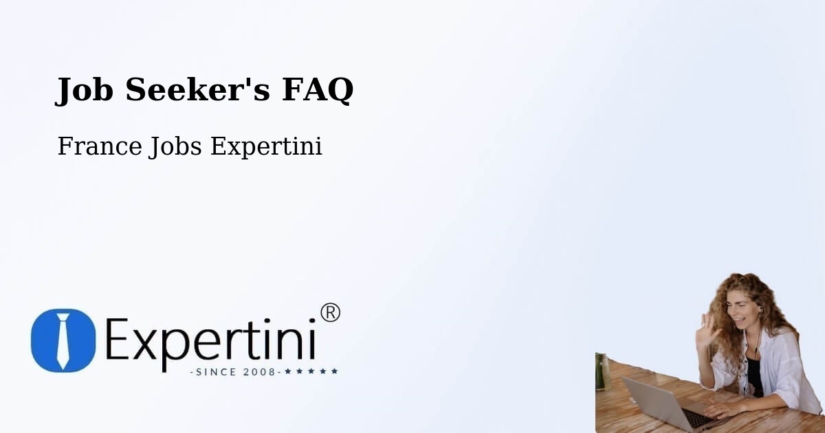 Job Seeker FAQ – Peyrins - France Jobs Expertini